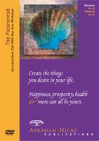 Abraham-Hicks Special Subjects DVD 12 - The Paranormal