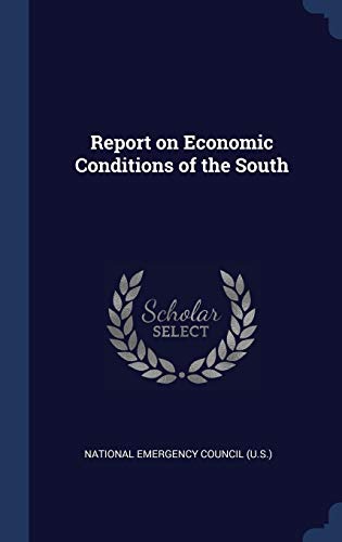 Report on Economic Conditions of the South