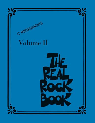The Real Rock Book - Volume II Bb Fake Book for C Instruments | Rock and Pop Sheet Music Songbook with Chords and Melodies | Hal Leonard Real Book for Piano, Guitar, Saxophone, Trumpet, and More