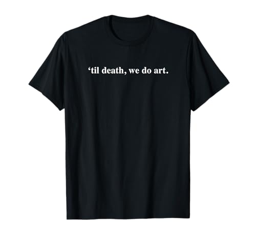 Aesthetic Soft Grunge Clothes Till Death We Do Art Artistic Grunge T-Shirt Black Small