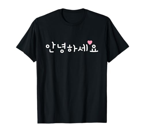 Korean Hello Annyeong-Haseyo for K-Pop Fanatics T-Shirt