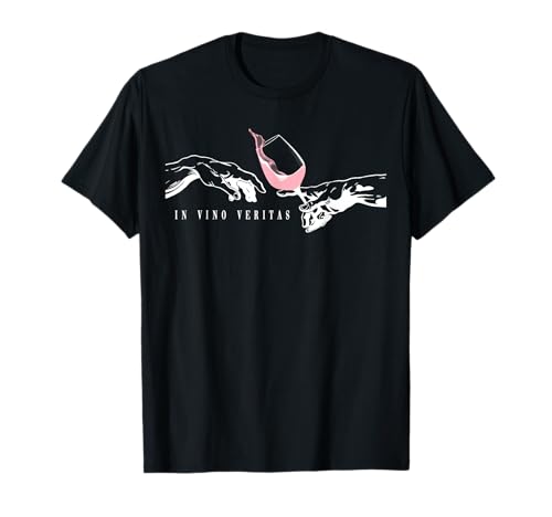 IN VINO VERITAS Creation of Adam Vino Digga Rose Wine T-Shirt
