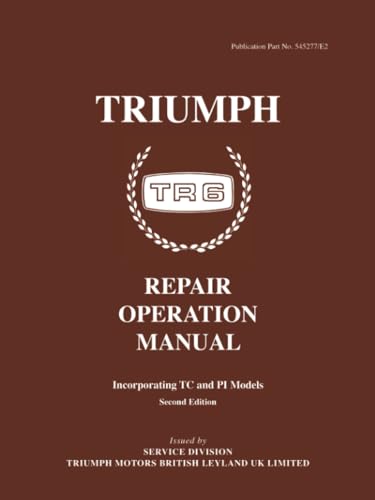 Triumph TR6 Operation Manual (Official Workshop Manuals)