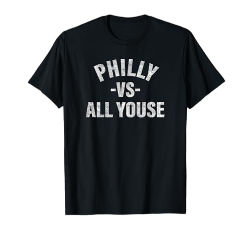 Vintage Philly vs All Youse Funny Philadelphia slang retro T-Shirt