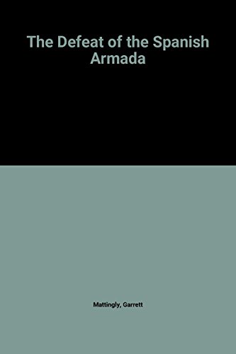 Defeat Of The Spanish Armada