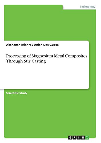 Processing of Magnesium Metal Composites Through Stir Casting