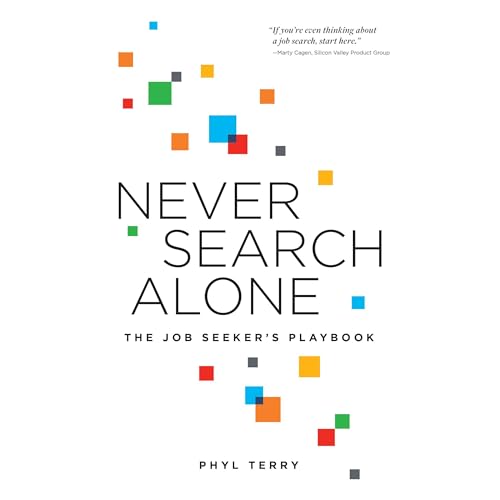 Never Search Alone: The Job Seeker’s Playbook