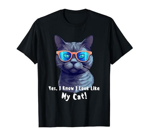 Yes I Know I Look Like My Cat Lover Cute Cat Wearing Glasses T-Shirt