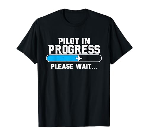 Pilot In Progress - Airline Pilot Aviation Aircraft Lover T-Shirt