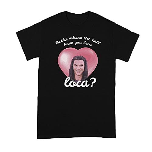 Bella Where The Hell Have You Been Loca Shirt T-Shirt Black