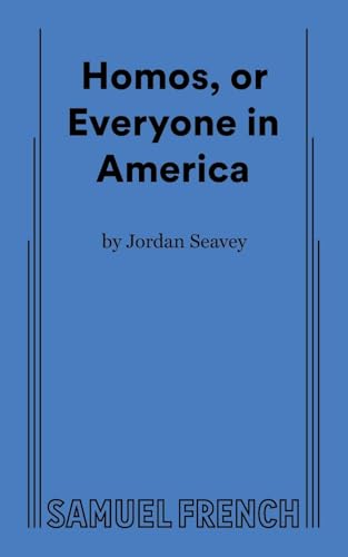 Homos, or Everyone in America