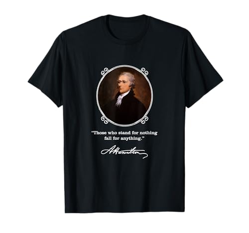 Alexander Hamilton Quote T-Shirt - Hamilton Signature T-Shirt