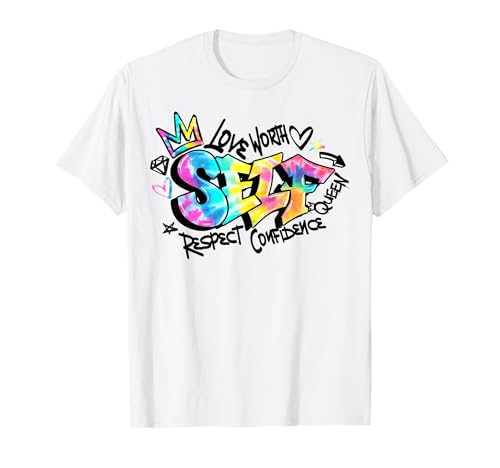 Self Love Self Respect Self Worth T-Shirt
