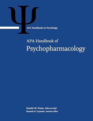 APA Handbook of Psychopharmacology (Volume 1) (APA Handbooks in Psychology® Series)