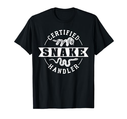 Certified Snake Handler T-Shirt