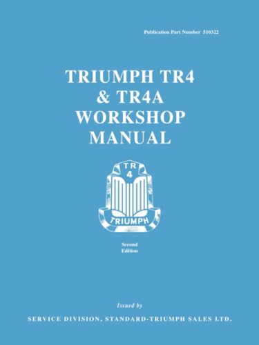 Triumph TR4 & TR4A Workshop Manual: 51032.