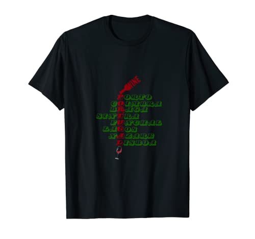 Portuguese Wine Cities in Portugal Porto Braga Nazare Lisboa T-Shirt