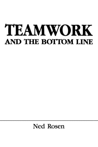 Teamwork and the Bottom Line: Groups Make A Difference (Applied Psychology Series)