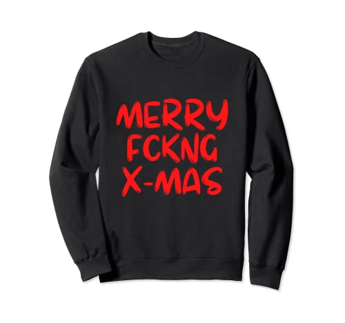 Christmas Obscene - Funny Christmas Eve Design Sweatshirt