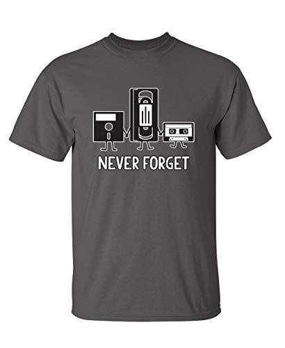 Never Forget Graphic Novelty Sarcastic Funny T Shirt S Charcoal