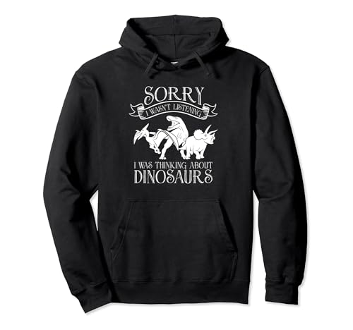 I Was Thinking About Dinosaurs - Reptile Adult Dinosaur Pullover Hoodie