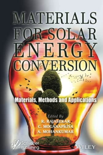 Materials for Solar Energy Conversion: Materials, Methods and Applications