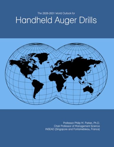 The 2026-2031 World Outlook for Handheld Auger Drills