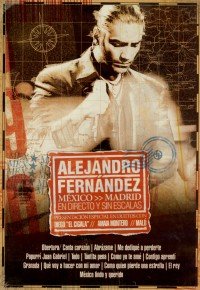 Alejandro Fernandez: Mexico-madrid En Directo Y Sin Escalas