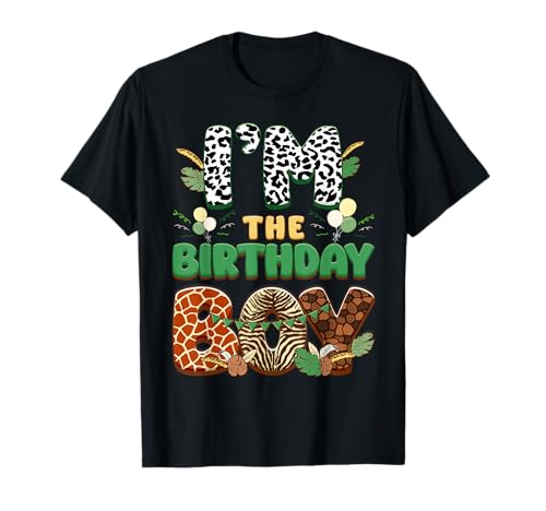 Im The Birthday Boy Safari Jungle Family Party Decorations T-Shirt