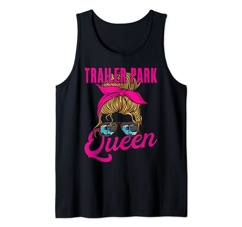 Trailer Park Queen - Cute Funny Camper Girl Style Tank Top