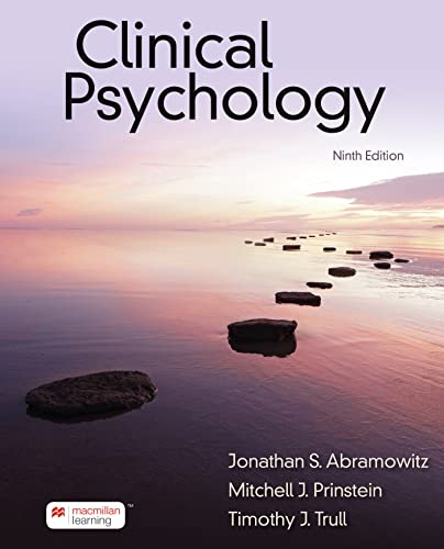 Clinical Psychology: A Scientific, Multicultural, and Life-Span Perspective