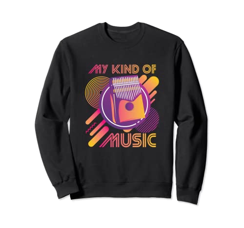 My kind of Music Design for Kalimba Players Sweatshirt