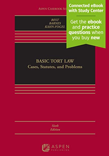 Basic Tort Law: Cases, Statutes, and Problems (Aspen Casebook Series)