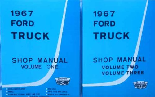 1967 FORD TRUCK PICKUP FACTORY REPAIR SHOP SERVICE INCLUDES F100 F150 F250 F350 F500 F600 TO F7000, C-Series, W-Series, P-Series, WT-Series, L-Series, LN-series, N-Series, HT-Series