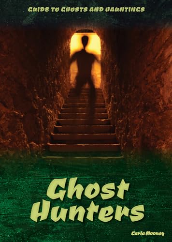 Ghost Hunters (Guide to Ghosts and Hauntings)