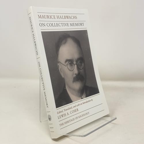 On Collective Memory (Heritage of Sociology Series)