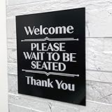 Acrylic 7x8 Please Wait to be Seated Sign, Premium Please Wait Here Sign for Hostess Stand, Black & White Hostess Sign for Restaurant Supplies & Decor, Bar Restaurant Signs with Adhesives Made in USA