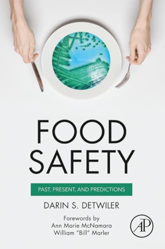 Food Safety: Past, Present, and Predictions