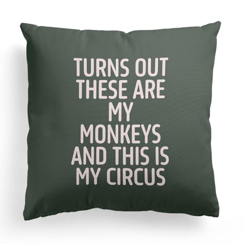 Funny Turns Out These are My Monkeys and This is My Circus Pillow Covers 18x18, Funny Gifts for Boss Coworkers Teachers Family Friends, Funny Home Office Decor, Funny Pillow Covers for Couch Bed