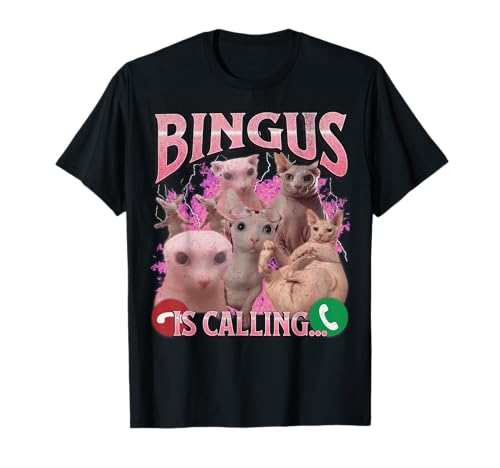 Bingus Is Calling Funny Sphinx Cat Meme Bootleg Graphic Men Women Kids T-Shirt