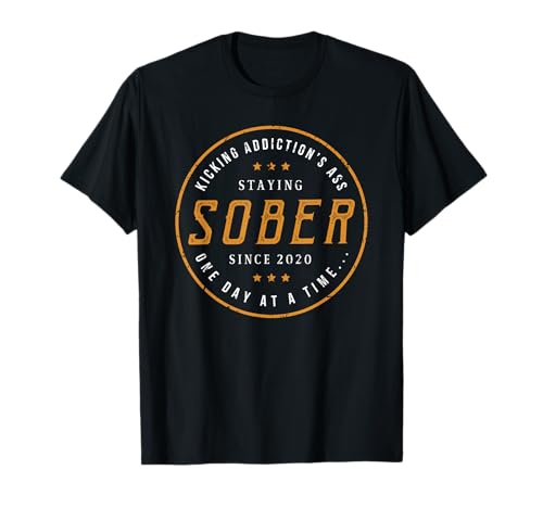 Sober Since 2020 - 5 Year Sobriety Anniversary Quote T-Shirt