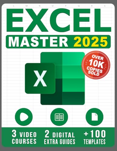 Excel: The Complete Illustrative Guide for Beginners to Learning any Fundamental, Formula, Function and Chart in Less than 5 Minutes with Simple and Real-Life Examples