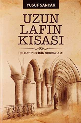 Uzun Lafin Kisasi & Bir Gazetecinin Serancami