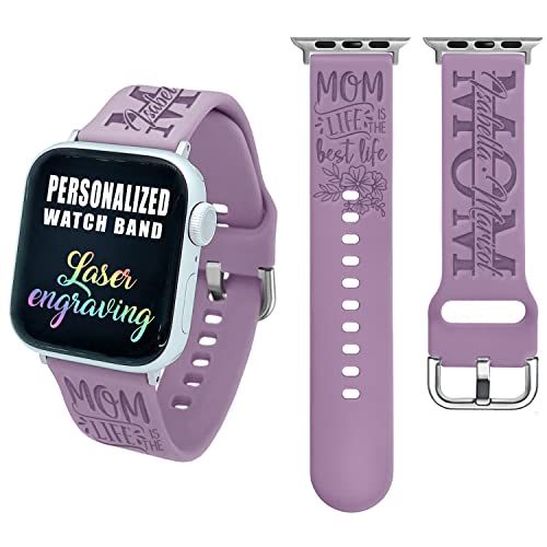 Personalized Mom Life Watch Band compatible with Apple Watch iWatch Custom Silicone Watch Band 38mm 40mm 41mm 42mm 44mm 45mm Strap Laser Engraved Mother Gift Present