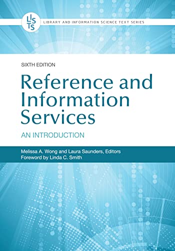 Reference and Information Services: An Introduction (Library and Information Science Text Series)