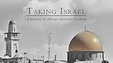 Taking Israel: A Journey of African American Students