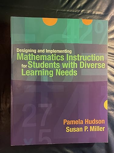 Designing and Implementing Mathematics Instruction for Students with Diverse Learning Needs