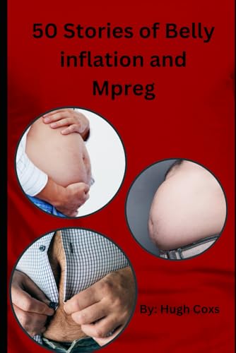 50 Stories of Belly inflation and Mpreg