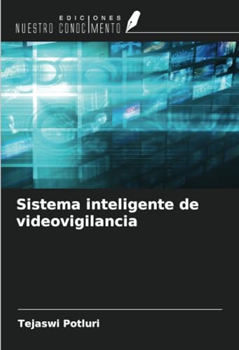Sistema inteligente de videovigilancia (Spanish Edition)