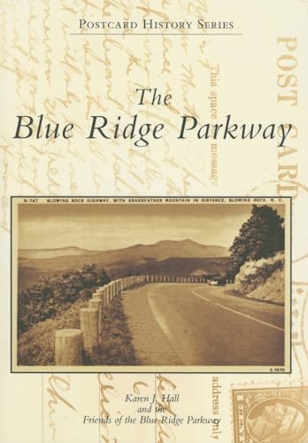 The Blue Ridge Parkway (NC) (Postcard History Series)